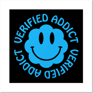 Verificed Addict Posters and Art